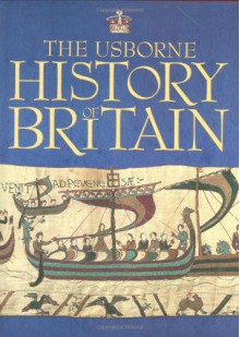 The Usborne History Of Britain - Ruth Brocklehurst