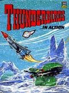 Thunderbirds...In Action - Alan Fennell