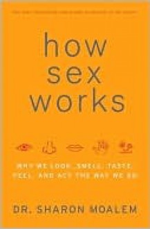 How Sex Works - Sharon Moalem