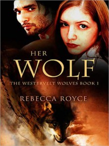 Her Wolf - Rebecca Royce