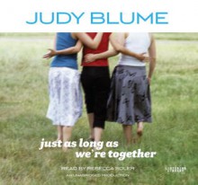 Just as Long as We're Together - Judy Blume