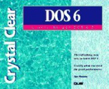 Crystal Clear DOS, Covers Through DOS 6.2 - Susan Plumley