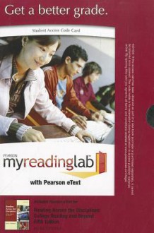 Myreadinglab with Pearson Etext -- Standalone Access Card -- For Reading Across the Disciplines - Kathleen T. McWhorter