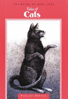 Tales of Cats (Books of Nine Lives) - Pleasant DeSpain