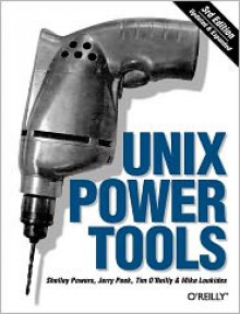 UNIX Power Tools - Jerry Peek, Jerry Peek, Tim O'Reilly, Mike Loukides