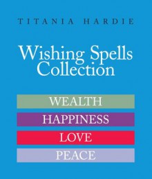 Wishing Spells Collection - Titania Hardie