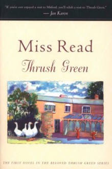 Thrush Green - Miss Read