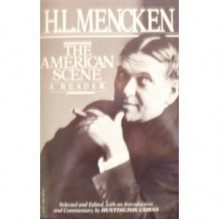 The American Scene: A Reader - H.L. Mencken