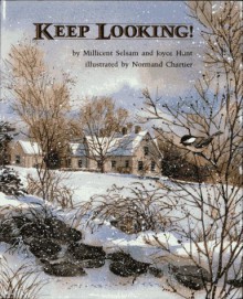 Keep Looking! - Millicent Ellis Selsam