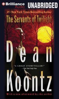 The Servants of Twilight - Leigh Nichols, Dean Koontz