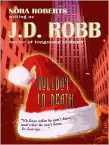 Holiday in Death - J.D. Robb