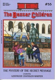 The Mystery of the Secret Message (The Boxcar Children Mysteries #55) - Gertrude Chandler Warner