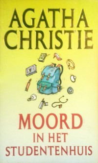 Moord in het studentenhuis - Agatha Christie