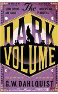 The Dark Volume - Gordon Dahlquist