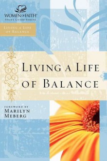 Living a Life of Balance - Marilyn Meberg