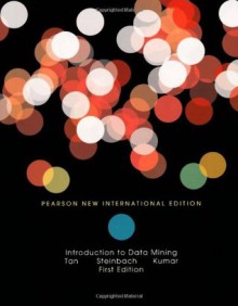 Introduction to Data Mining - Pang-Ning Tan, Michael Steinbach, Vipin Kumar