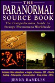 The Paranormal Source Book - Jenny Randles