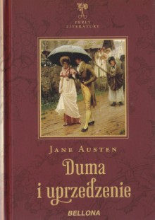 Duma i uprzedzenie - Anna Przedpełska-Trzeciakowska, Jane Austen