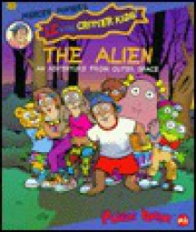 LC and The Critter Kids: The Alien - Mercer Mayer, Erica Farber