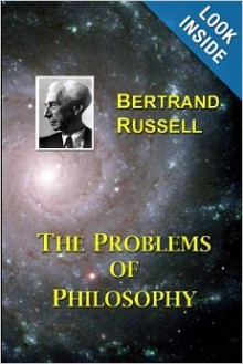 The Problems of Philosophy - Bertrand Russell