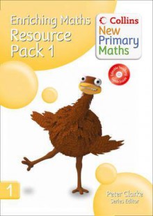 Enriching Maths Resource Pack 1. by Peter Clarke - Peter Clarke