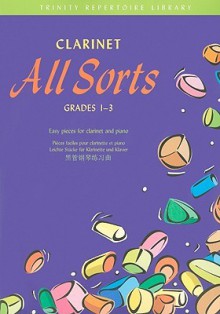 Clarinet All Sorts: Grades 1-3 - Paul Harris