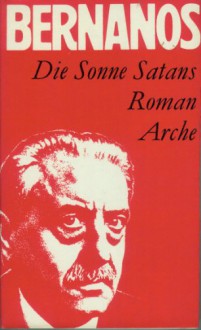 Die Sonne Satans - Georges Bernanos