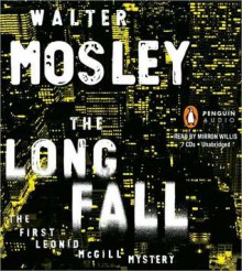 The Long Fall (Leonid McGill Series #1) - Mirron Willis, Walter Mosley