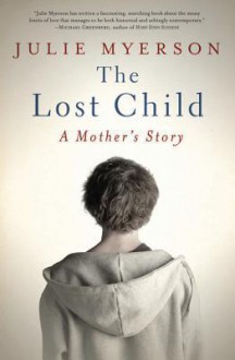 The Lost Child - Julie Myerson