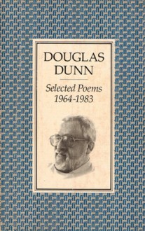 Selected Poems 1964-1983 - Douglas Dunn