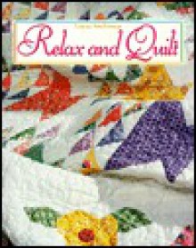 Relax and Quilt - Marianne Fons, Liz Porter