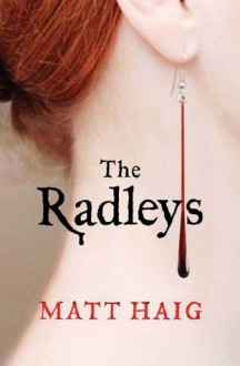 The Radleys - Matt Haig