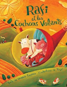 Rafi Et les Cochons Volants - Valerie Coulman, Rogé