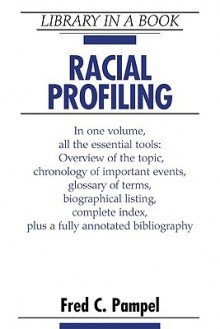 Racial Profiling - Fred C. Pampel