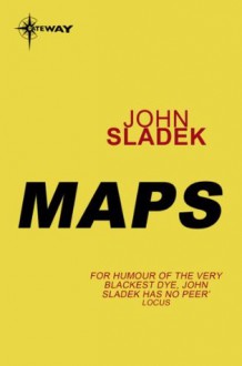 Maps - John Sladek