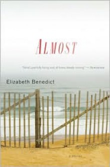 Almost - Elizabeth Benedict