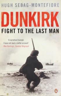 Dunkirk - Huge Sebag - Montefiore