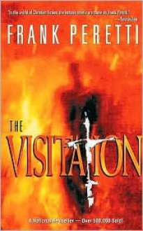 The Visitation (Audio) - Frank Peretti, Joseph Campanella