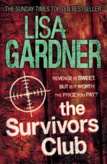 The Survivors Club - Lisa Gardner