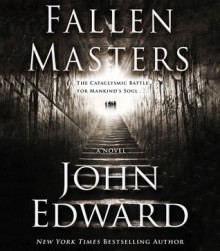 Fallen Masters (Audio) - John Edward