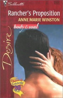 Rancher's Proposition (Body & Soul) (Desire, 1322) - Anne Marie Winston