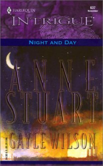 Night and Day - Anne Stuart,Gayle Wilson