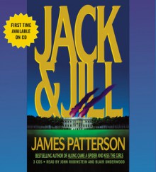 Jack & Jill (Alex Cross #3) - John Rubinstein, James Patterson, Blair Underwood