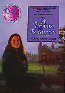 A Promise Is Forever (The Christy Miller Series, #12) - Robin Jones Gunn