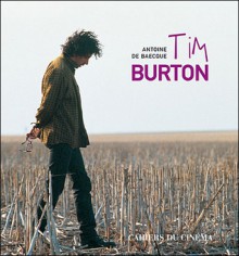 Tim Burton - Antoine de Baecque