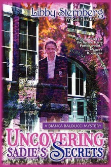 Uncovering Sadie's Secrets - Libby Sternberg