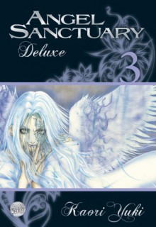 Angel Sanctuary Deluxe 3 - Kaori Yuki, Nina Olligschläger