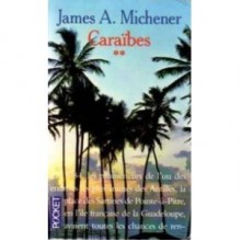 Caraîbes tome 2 - James A. Michener