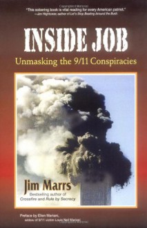 Inside Job: Unmasking the 9/11 Conspiracies - Jim Marrs