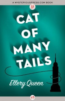 Cat of Many Tails - Ellery Queen